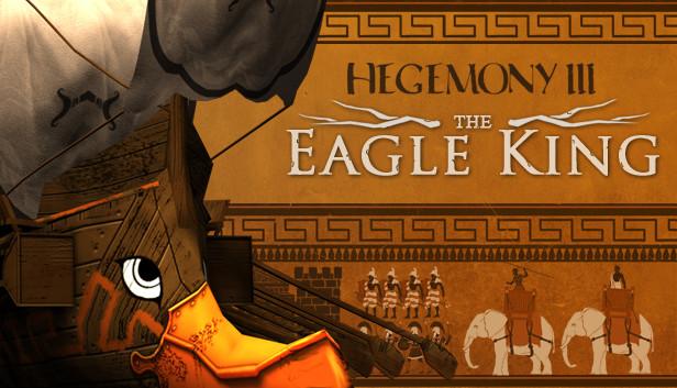 Hegemony III: The Eagle King