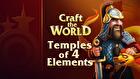 Craft The World - Temples of 4 Elements