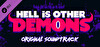 Hell is Other Demons - Soundtrack