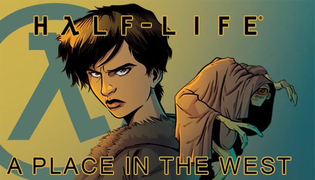 Half-Life: A Place in the West - Chapter 4