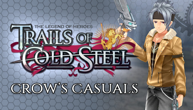 The Legend of Heroes: Trails of Cold Steel - Crow's Casuals