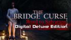 The Bridge Curse Road to Salvation Digital Deluxe Edition