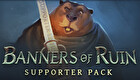 Banners of Ruin - Supporter Pack