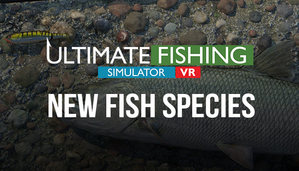Ultimate Fishing Simulator VR - New Fish Species