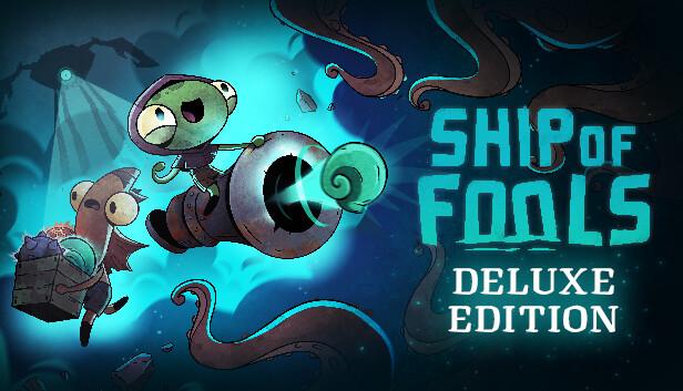 Ship of Fools - Digital Deluxe Edition