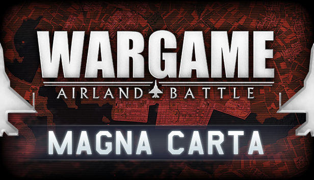 Wargame: AirLand Battle - Magna Carta