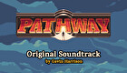 Pathway - Official Soundtrack