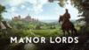 Manor Lords