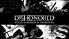 Dishonored - Void Walker Arsenal