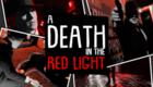 A Death in the Red Light