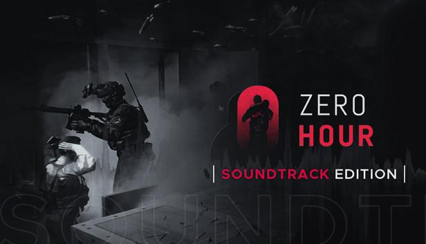 Zero Hour - Soundtrack Edition