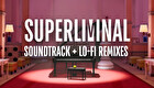 Superliminal Double-Album Soundtrack