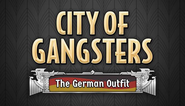 City of Gangsters: The German Outfit