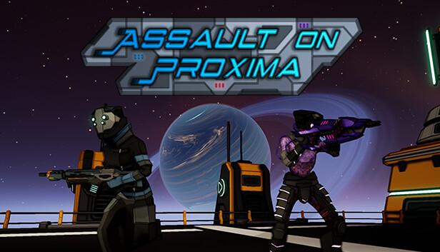 Assault On Proxima