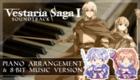 Vestaria Saga I Soundtrack PIANO ARRANGEMENT & 8-BIT MUSIC VERSION