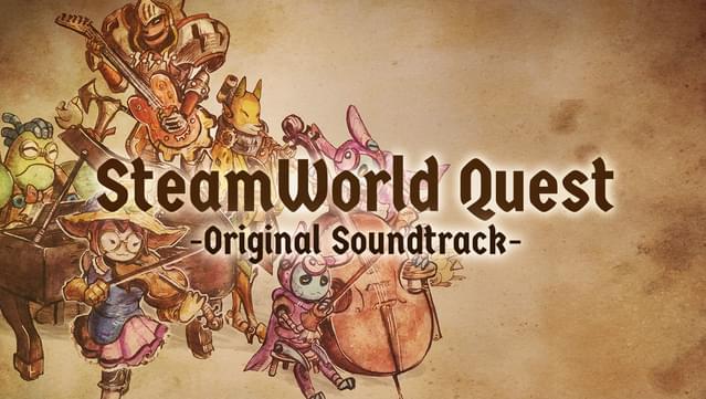 SteamWorld Quest: Hand of Gilgamech - Soundtrack