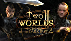 Two Worlds II - Echoes of the Dark Past 2