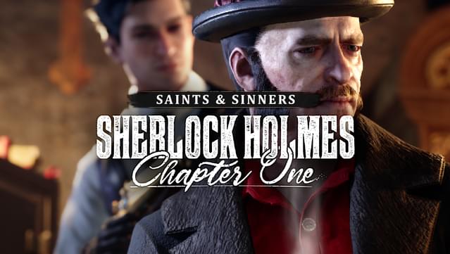 Sherlock Holmes Chapter One - Saints and Sinners