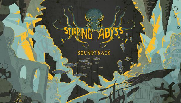 Stirring Abyss Soundtrack