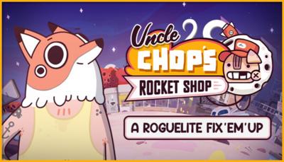 Uncle Chop's Rocket Shop