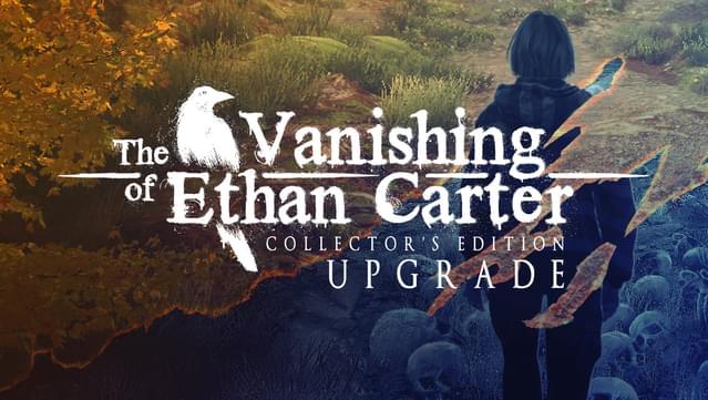 The Vanishing of Ethan Carter - Collector's Edition Upgrade