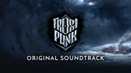 Frostpunk Original Soundtrack