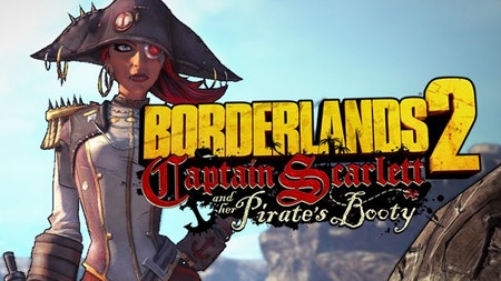 Borderlands 2: Captain Scarlett and her Pirate's Booty