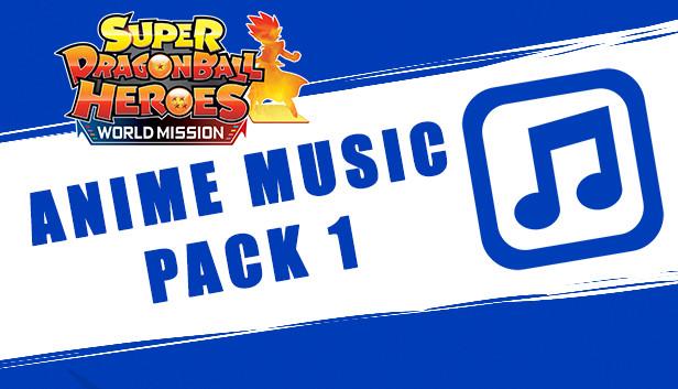SUPER DRAGON BALL HEROES WORLD MISSION - Anime Music Pack 1