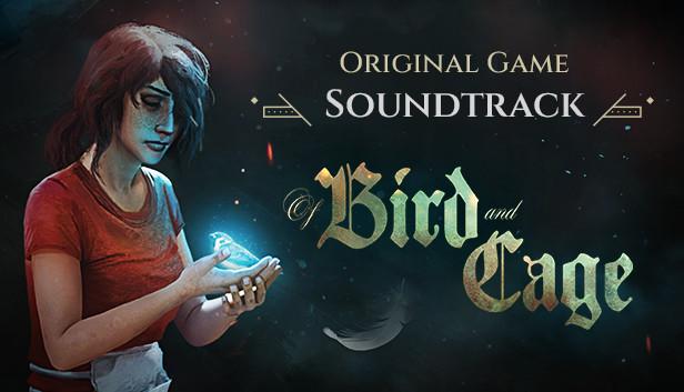 Of Bird And Cage Soundtrack