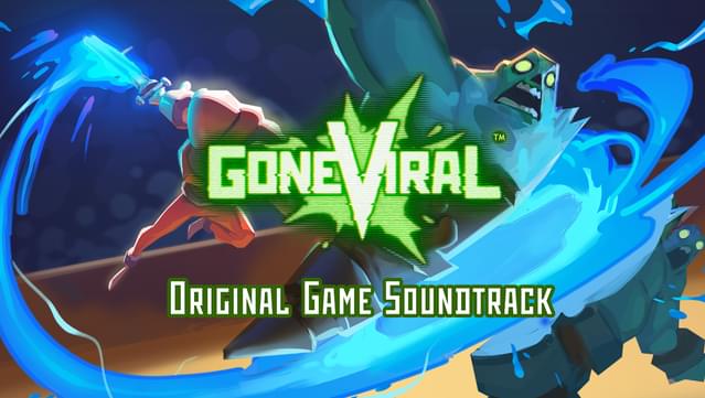 Gone Viral - Soundtrack