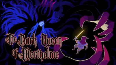 The Dark Queen of Mortholme