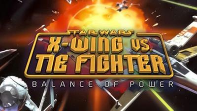 STAR WARS X-Wing vs TIE Fighter + Balance of Power Campaigns
