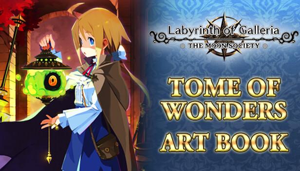 Labyrinth of Galleria: The Moon Society - Tome of Wonders Art Book