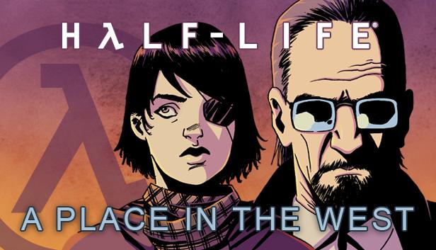 Half-Life: A Place in the West - Chapter 2
