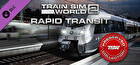 Train Sim World 2: Rapid Transit Route Add-On