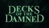 Decks of the Damned