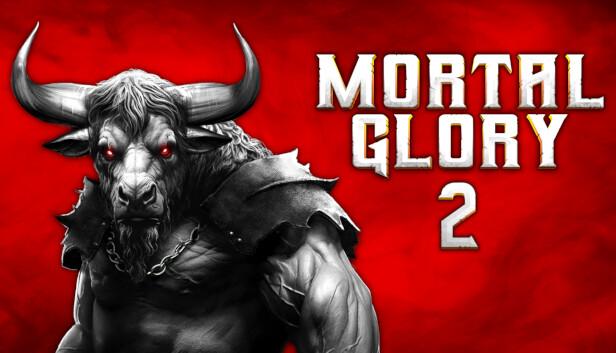 Mortal Glory 2