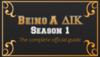 Being a DIK: Season 1 - The complete official guide