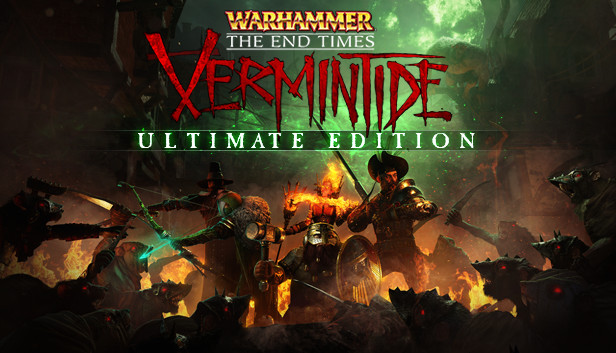 Warhammer: End Times - Vermintide Ultimate Edition