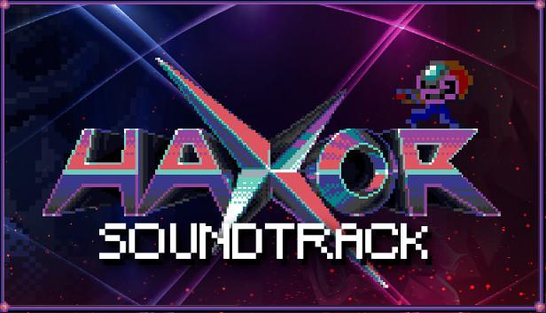 Haxor Soundtrack